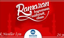 RAMAZAN BAYRAMINIZ MÜBAREK OLSUN